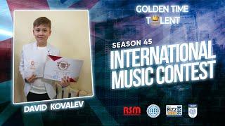 GOLDEN TIME TALENT | 45 Season | David Kovalev | Piano