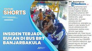 Video Viral Pemukulan Terhadap Penumpang Wanita di Dalam Bus, Ternyata Bukan di Bus BRT Banjarbakula