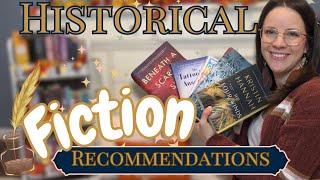 Historical Fiction Recommendation's | General, Romance, Fantasy Historical Fiction, and MORE!