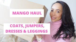 MANGO HAUL - JUMPERS, DRESSES, COATS AND LEGGINGS