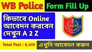 West Bengal police online application , wbp constable Total vacancy 8419