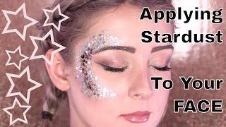 How to Apply Stardust Body Glitter to Your Face