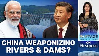 India Plans 12 Hydropower Stations in Arunachal Pradesh; China Protests | Vantage with Palki Sharma