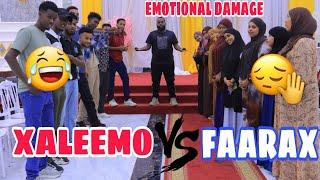 XALIIMO VS FAARAX || EMOTIONAL DAMAGE WAXBAA KA DHACAY  