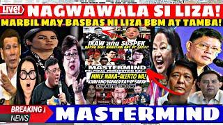 NAGWAWALA SI LIZA MARCOS! BBM AT TAMBA MASTERMIND PARA BURAHIN SI VP SARA AT MGA DUTERTE!