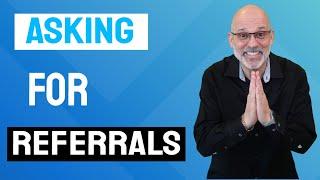 How To Ask For Referrals - Unlocking The Power Of Referral Networking