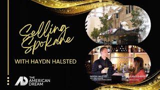 The American Dream: Spokane w/ Haydn Halsted