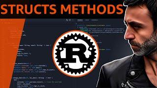 Methods for Structs -  Full Crash Rust Tutorial for Beginners