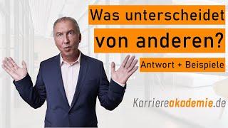 Was unterscheidet Sie von anderen Bewerbern? Antwort + Beispiele Vorstellungsgespräch