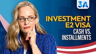 Can You Buy an E-2 Visa in Installments? Here's What You Need to Know!