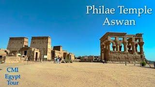 Philae Temple | Aswan | CMI Egypt Tour.