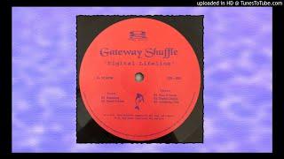 Gateway Shuffle - Digital Lifeline (2020)