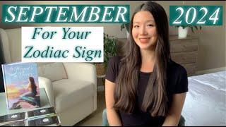 SEPTEMBER 2024 FOR YOUR ZODIAC SIGN | A Time For Preparation For The Big Unwind NicLoves