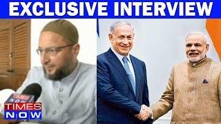 Asaduddin Owaisi Reacts On PM Modi's Israel Visit