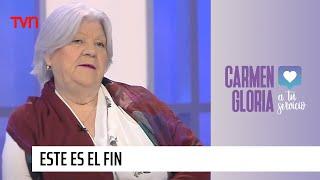 Este es el fin | Carmen Gloria a tu servicio