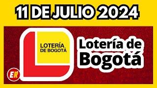 Resultado LOTERIA DE BOGOTA JUEVES 11 de julio de 2024  ULTIMO SORTEO