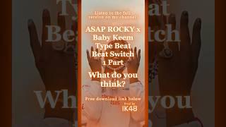 Imagine A$ap Rocky and Baby Keem on This Trap Type Beat!