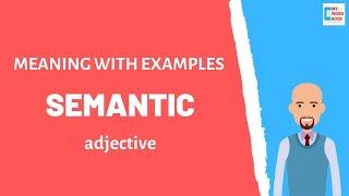 Semantic | Meaning with examples | My Word Book