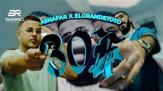 ASHAFAR x ELGRANDETOTO - 30K ( OFFICIAL VIDEO )