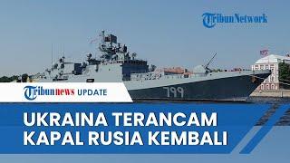 Gawat! Kapal Perang Tercanggih Rusia Admiral Makarov yang Dilengkapi Rudal Kembali ke Laut Hitam