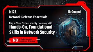 Network Defense Essentials | Gain Technical Foundational Skills Without IT/Cybersecurity Experience