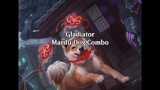Gladiator: Mardu Dog Combo (Wheeler VOD - June 20th, 2024)