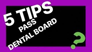 5 TIPS   National Board Dental Examination Part 1