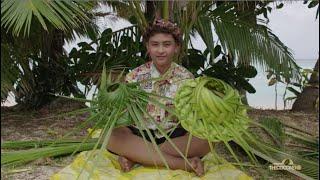 Digital Fagogo - Weaving a Coconut frond hat aka Pare ukarau