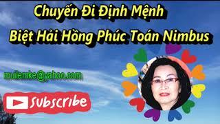 Chuyến Đi Định Mệnh /  Biệt Hải Hồng Phúc Toán Nimus/ Diễn Đọc Thiên Hoàng