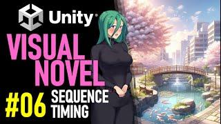 How To Make A Game - Visual Novel 06 - Timing & Sequences Unity Tutorial