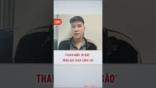 Thanh niên 'đi bão' tông gãy chân cảnh sát #tintuc24h #tinmoi #news #shortvideo #tintuc #tinnong