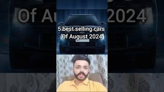 5 Best selling cars of August 2024 #cars #india #automotive