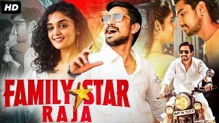 FAMILY STAR RAJA - Hindi Dubbed Full Movie | Raj Tarun, Kasish Khan, Ajay | South Romantic Movie