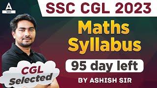 SSC CGL 2023 | SSC CGL Maths Syllabus and Study Plan