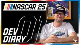 NASCAR 25 Dev Diary: Ep 01