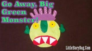 Felt Board Activity - Go Away, Big Green Monster - Littlestorybug