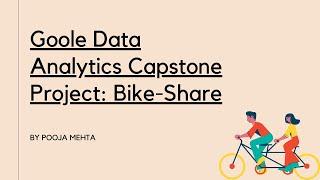 Bike-Share: Google Data Analytics Certification Case Study