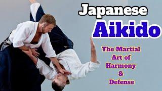 Discover the Art of Aikido: The Martial Art of Harmony and Defense