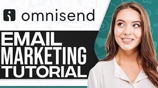 Omnisend Tutorial 2024: How To Use Omnisend (Omnisend Email Marketing)