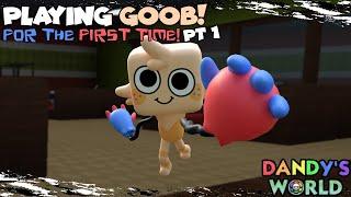 Playing as GOOB for the First Time! | Dandy's World