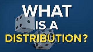 What is a distribution?