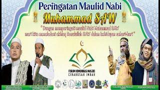 Live Peringatan Maulid Nabi Muhammad SAW (Forum Komonikasi DKM Cibarusah Indah)