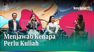 Menjawab Kenapa Perlu Kuliah | Mata Najwa