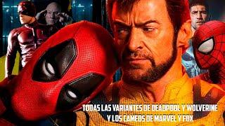 Todas las variantes y cameos de Deadpool y Wolverine