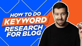 How To Do Keyword Research For Blog