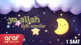 Ya Allah Ninni | İlahi Ninniler (1 Saat Ninni)