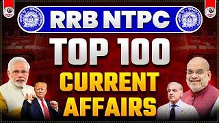 TOP 100 CURRENT AFFAIRS FOR RRB NTPC 2025 | CURRENT AFFAIRS FOR RAILWAY EXAM | PARMAR SSC
