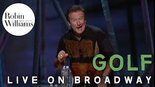 Robin Williams Live on Broadway: Golf