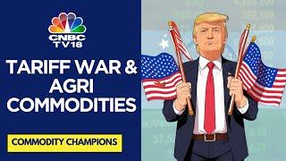 Decoding The Impact Of Donald Trump's China Tariffs On Agriculture Commodities | CNBC TV18