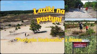 Łaziki na pustyni - "Pustynia Kozłowska" z drona